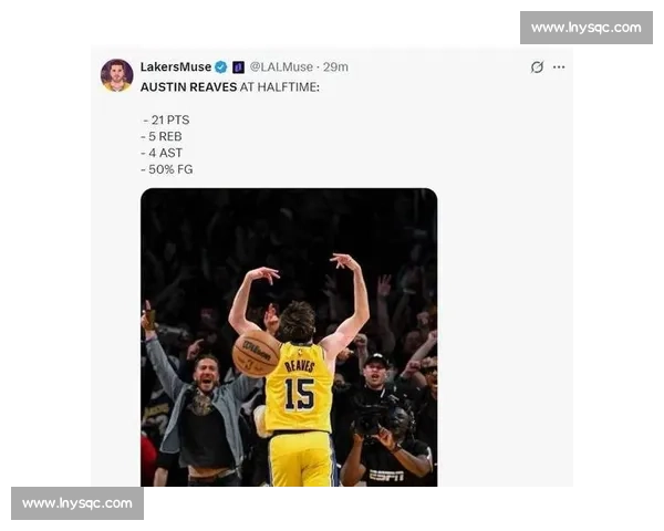 双核缺席夜,里夫斯 51 分扛湖人大旗